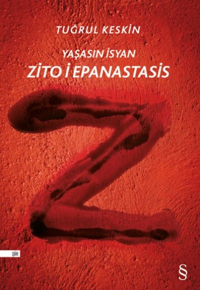 Zito i Epanastasi (Yaşasın İsyan) Zito i Epanastasi (Yaşasın İsyan)