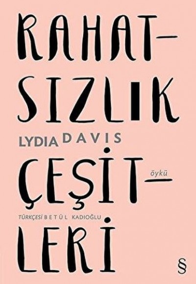 Rahatsızlık Çeşitleri Lydia Davis Rahatsızlık Çeşitleri Lydia Davis
