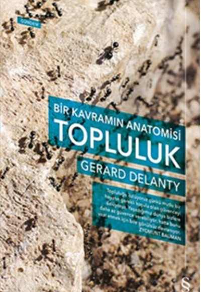 Bir Kavramın Anatomisi Topluluk Bir Kavramın Anatomisi Topluluk