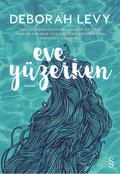 Eve Yüzerken Eve Yüzerken
