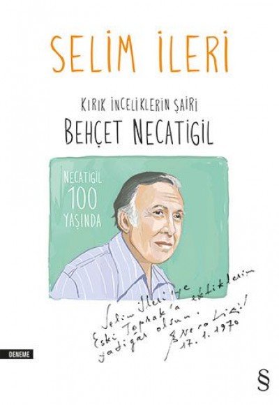 Kırık İnceliklerin Şairi Behçet Necatigil Kırık İnceliklerin Şairi Behçet Necatigil