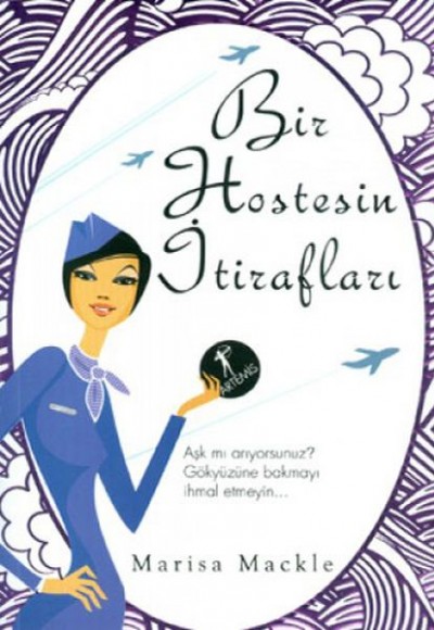 Bir Hostesin İtirafları Bir Hostesin İtirafları