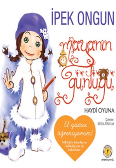 Mayanın Günlüğü 04 - Haydi Oyuna El Yazılı Mayanın Günlüğü 04 - Haydi Oyuna El Yazılı