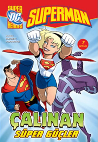 Superman - Çalınan Süper Güçler Superman - Çalınan Süper Güçler