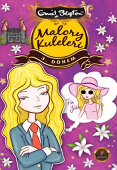 Malory Kuleleri 3. Dönem Malory Kuleleri 3. Dönem
