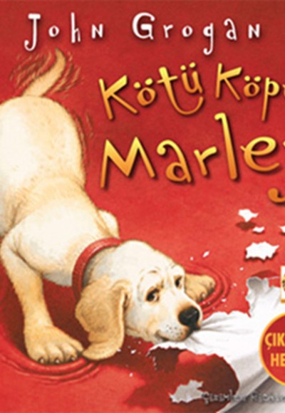 Kötü Köpek Marley! Kötü Köpek Marley!