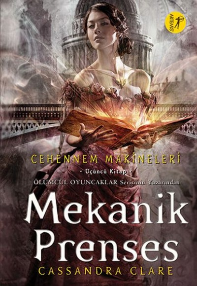 Mekanik Prenses - Cehennem Makineleri 3. Kitap Mekanik Prenses - Cehennem Makineleri 3. Kitap