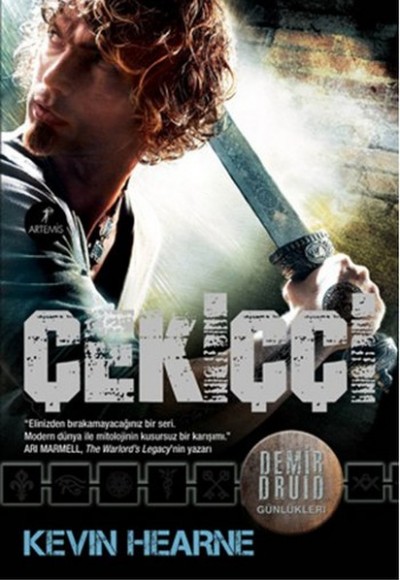 Demir Druid Günlükleri - Çekiççi Demir Druid Günlükleri - Çekiççi