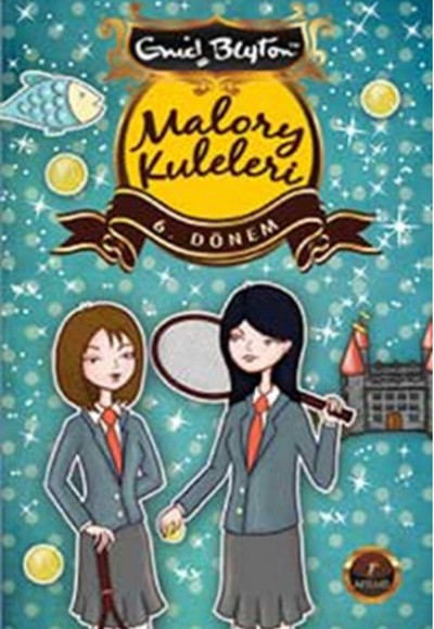 Malory Kuleleri 6 . Dönem Malory Kuleleri 6 . Dönem
