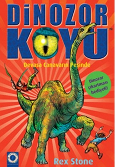 Dinozor Koyu 09 Devasa Canavarın Peşinde Dinozor Koyu 09 Devasa Canavarın Peşinde