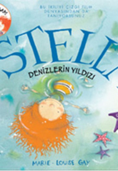 Stella - Denizlerin Yıldızı Stella - Denizlerin Yıldızı