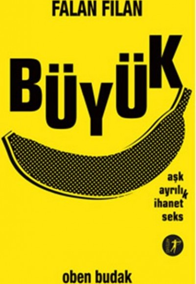 Falan Filan Büyük Aşk Ayrılık İhanet Seks Falan Filan Büyük Aşk Ayrılık İhanet Seks