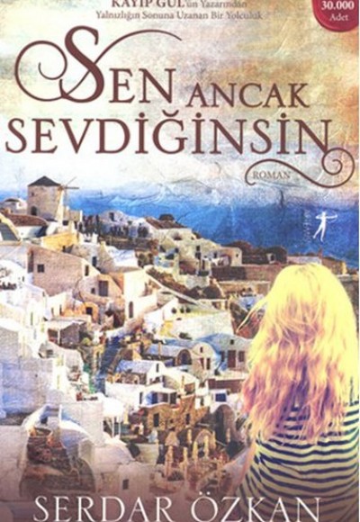 Sen Ancak Sevdiğinsin Sen Ancak Sevdiğinsin
