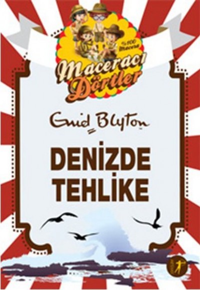 Maceracı Dörtler - Denizde Tehlike Maceracı Dörtler - Denizde Tehlike