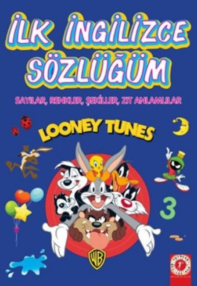 Looney Tunes - İlk İngilizce Sözlüğüm Looney Tunes - İlk İngilizce Sözlüğüm