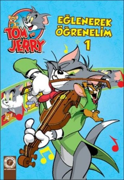 Tom ve Jerry - Eğlenerek Öğrenelim 1 Tom ve Jerry - Eğlenerek Öğrenelim 1