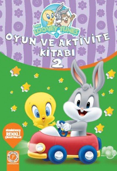 Baby Looney Tunes - Oyun ve Aktivite Kitabı 2 Baby Looney Tunes - Oyun ve Aktivite Kitabı 2