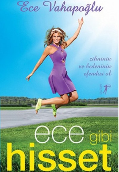 Ece Gibi Hisset Ece Gibi Hisset