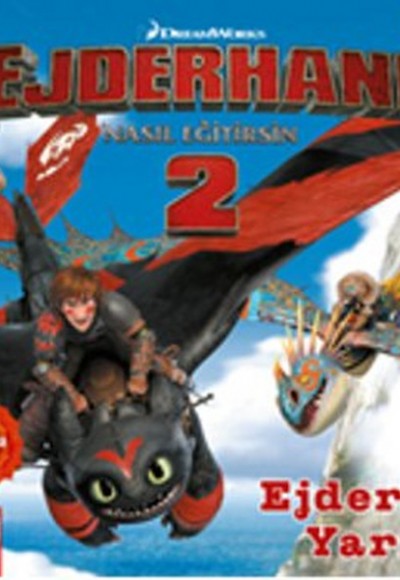Dreamworks Ejderhalar - Ejderhanı Nasıl Eğitirsin 2 - Ejderha Yarışı Dreamworks Ejderhalar - Ejderhanı Nasıl Eğitirsin 2 - Ejderha Yarışı