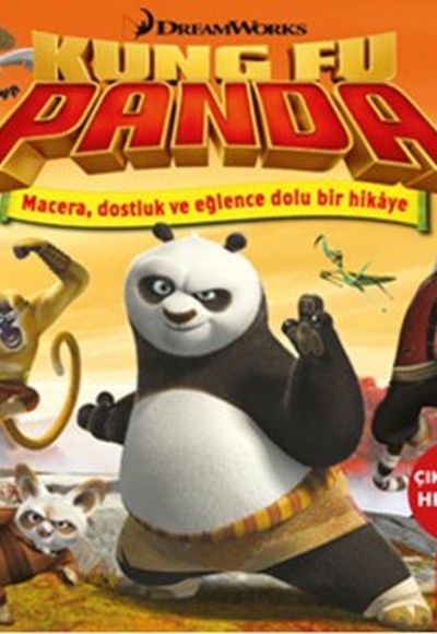Kung Fu Panda - Macera Dostluk ve Eğlence Dolu Bir Hikaye Kung Fu Panda - Macera Dostluk ve Eğlence Dolu Bir Hikaye