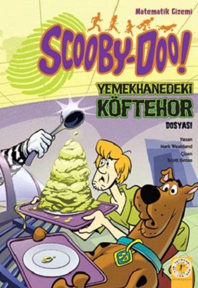 Scooby Doo - Yemekhanedeki Köftehor Dosyası - Matematik Gizemi Scooby Doo - Yemekhanedeki Köftehor Dosyası - Matematik Gizemi