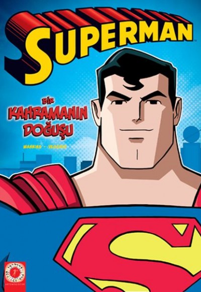 Süperman - Bir Kahramanın Doğuşu Süperman - Bir Kahramanın Doğuşu