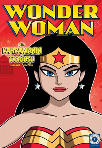 Wonder Women - Bir Kahramanın Doğuşu