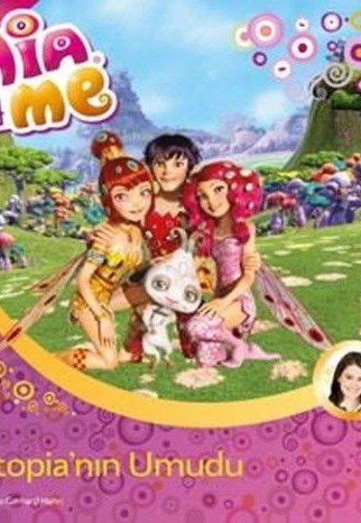Mia and Me - Centopia'nın Umudu Mia and Me - Centopia'nın Umudu