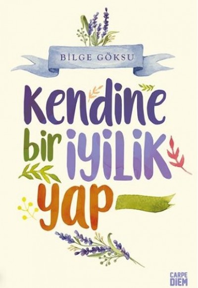Kendine Bir İyilik Yap Kendine Bir İyilik Yap