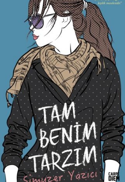 Tam Benim Tarzım Tam Benim Tarzım