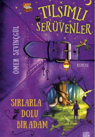 Tılsımlı Serüvenler - Sırlarla Dolu Bir Adam Tılsımlı Serüvenler - Sırlarla Dolu Bir Adam