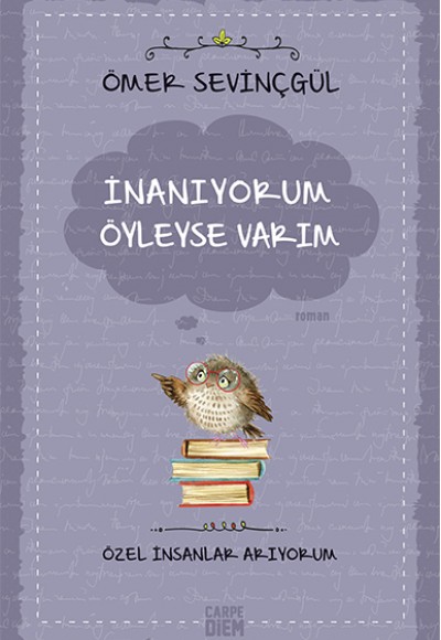 İnanıyorum Öyleyse Varım (Özel İnsanlar Arıyorum) İnanıyorum Öyleyse Varım (Özel İnsanlar Arıyorum)