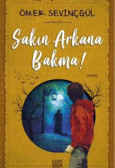 Sakın Arkana Bakma Sakın Arkana Bakma