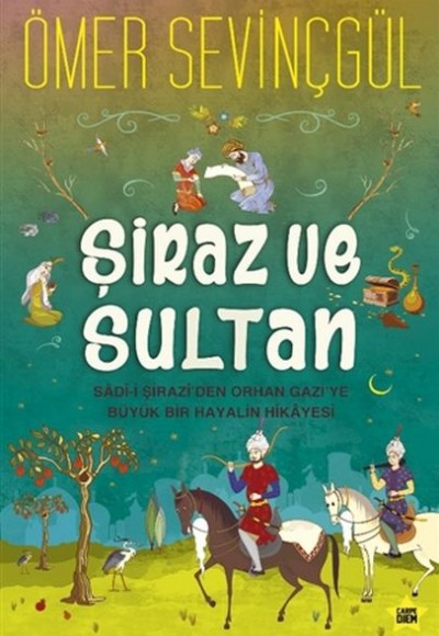 Şiraz ve Sultan Şiraz ve Sultan