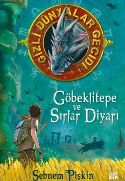 Göbeklitepe ve Sırlar Diyarı - Gizli Dünyalar Geçidi Göbeklitepe ve Sırlar Diyarı - Gizli Dünyalar Geçidi