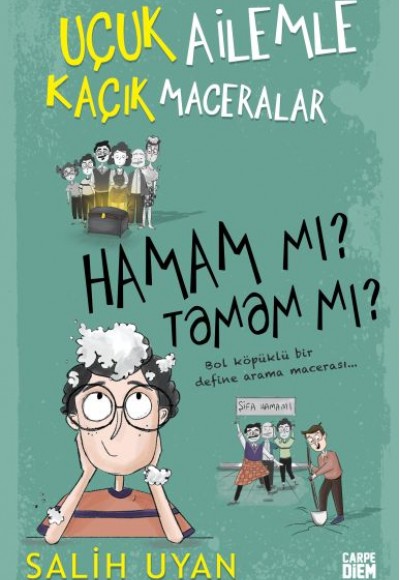 Hamam mı? Tamam mı? - Uçuk Ailemle Kaçık Maceralar Hamam mı? Tamam mı? - Uçuk Ailemle Kaçık Maceralar