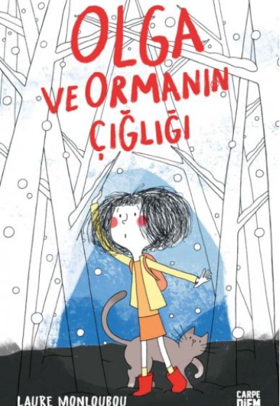 Olga ve Ormanın Çığlığı Olga ve Ormanın Çığlığı