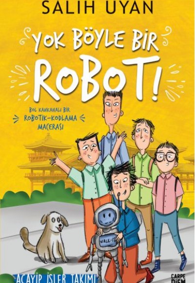 Yok Böyle Bir Robot! - Acayip İşler Takımı Yok Böyle Bir Robot! - Acayip İşler Takımı