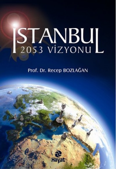 İstanbul 2053 Vizyonu İstanbul 2053 Vizyonu