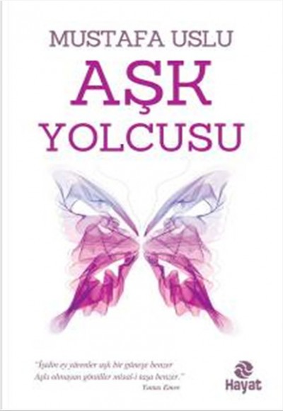 Aşk Yolcusu Aşk Yolcusu