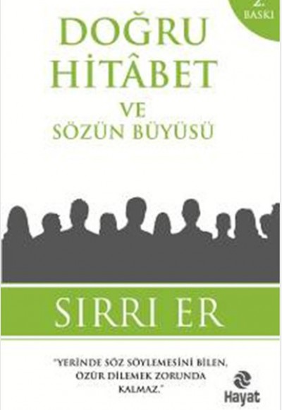 Doğru Hitabet ve Sözün Büyüsü Doğru Hitabet ve Sözün Büyüsü