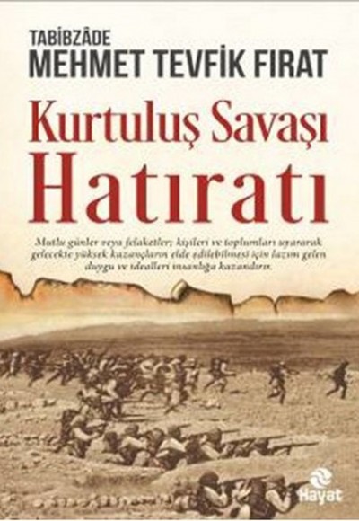 Kurtuluş Savaşı Hatıratı Kurtuluş Savaşı Hatıratı