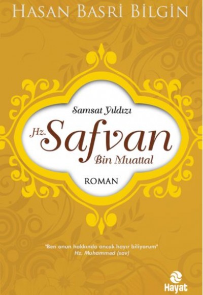 Samsat Yıldızı Hz. Safvan Bin Muattal Samsat Yıldızı Hz. Safvan Bin Muattal