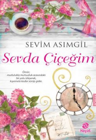 Sevda Çiçeğim Sevda Çiçeğim