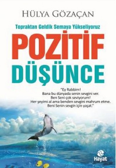 Pozitif Düşünce Pozitif Düşünce