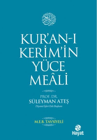 Kur'an-ı Kerim'in Yüce Meali Kur'an-ı Kerim'in Yüce Meali
