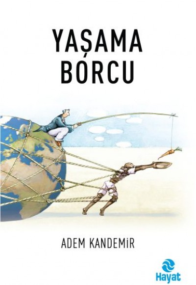 Yaşama Borcu Yaşama Borcu