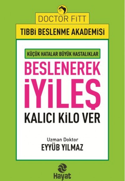 Beslenerek İyileş Beslenerek İyileş