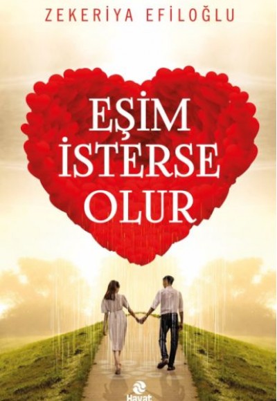 Eşim İsterse Olur - Evlilik Öyküleri 1 Eşim İsterse Olur - Evlilik Öyküleri 1