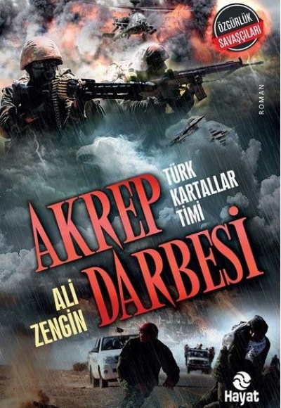 Akrep Darbesi - Türk Kartallar Timi Akrep Darbesi - Türk Kartallar Timi